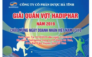 Giải Quần Vợt HADIPHAR năm 2019 - Chào mừng ngày doanh nhân Việt Nam 13/10 